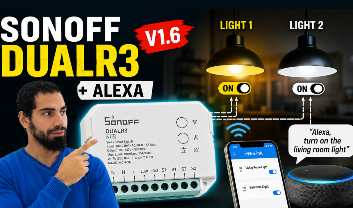 Ultimate Guide to the SONOFF DUALR3: Control 2 Lights with Wi-Fi and Amazon Alexa